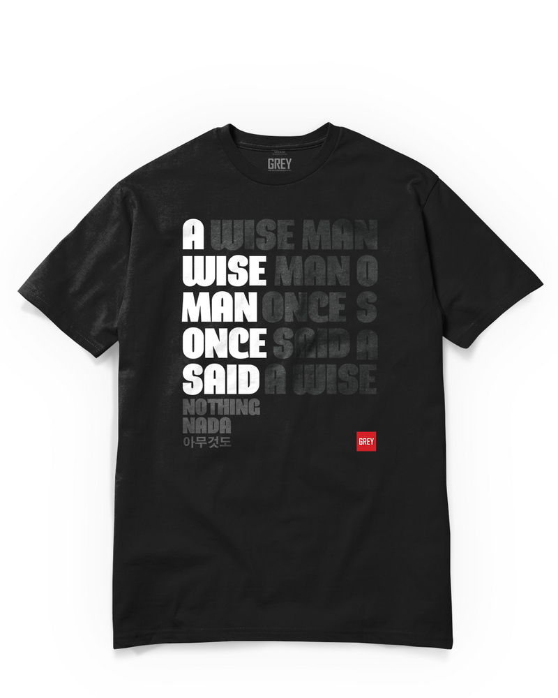 What Did The Wise Man Say Tee?-T-Shirt-Black-XS-GREY Style